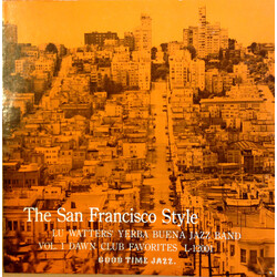 Lu Watters And The Yerba Buena Jazz Band The San Francisco Style, Vol. 1 Vinyl LP USED