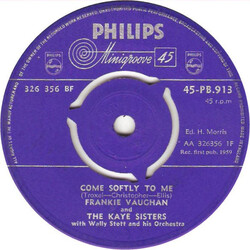 Frankie Vaughan / The Kaye Sisters Come Softly To Me / Say Something Sweet To Your Sweetheart Vinyl 7" USED