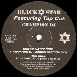 Blackstar (2) / Top Cat Champion DJ (Remixes) VINYL 12" USED
