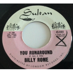 Billy Rome You Runaround Vinyl 7" USED