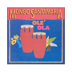 Mongo Santamaria Olé Ola Vinyl LP USED