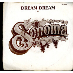 Sonoma (2) Dream, Dream USED VINYL 7INCH 45 RPM SINGLE PROMO