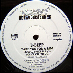 B-Beep Take You For A Ride USED VINYL 12INCH 45 RPM STEREO