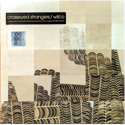 Wilco Crosseyed Strangers: An Alternate Yankee Hotel Foxtrot Vinyl LP USED