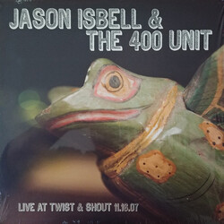 Jason Isbell And The 400 Unit Live At Twist & Shout 11.16.07 USED VINYL 12INCH 33 S RPM EP LIMITED EDITION REISSUE