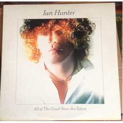 Ian Hunter All Of The Good Ones Are Taken Vinyl LP USED