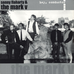 Sonny Flaharty & The Mark V Hey, Conductor Vinyl LP USED