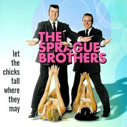 The Sprague Brothers Let The Chicks Fall Where They May Vinyl LP USED