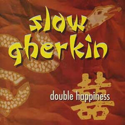 Slow Gherkin Double Happiness Vinyl LP USED
