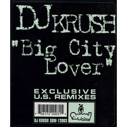 DJ Krush Big City Lover (Exclusive U.S. Remixes) USED VINYL 12INCH 33 S RPM SINGLE