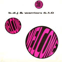 B.D.J. & Warriors 6.1.0. Welcome USED VINYL 12INCH 45 RPM