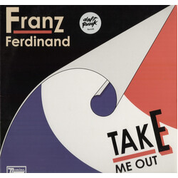 Franz Ferdinand Take Me Out (Daft Punk Remix) USED VINYL 12INCH 45 RPM