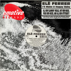 Elé Ferrer I'll Make U Happy Baby (Remixes) USED VINYL 12INCH 33 S RPM