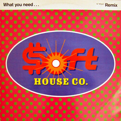 Soft House Company What You Need  (Remix) VINYL 12" USED