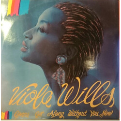 Viola Wills Gonna Get Along Without You Now (Garage Mix) USED VINYL 12INCH 33 S RPM