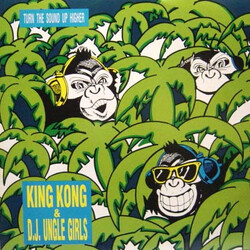 King Kong & D'Jungle Girls Turn The Sound Up Higher VINYL 12" USED