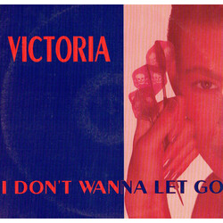Victoria (2) I Don't Wanna Let You Go USED VINYL 12INCH 45 RPM