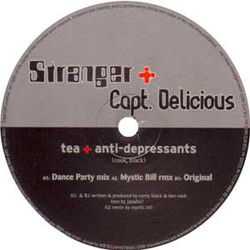 Stranger + Capt. Delicious Tea + Anti-Depressants VINYL 12" USED