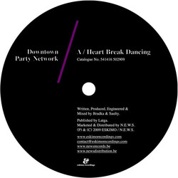 Downtown Party Network Heart Break Dancing USED VINYL 12INCH
