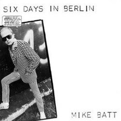 Mike Batt Six Days In Berlin Vinyl LP USED