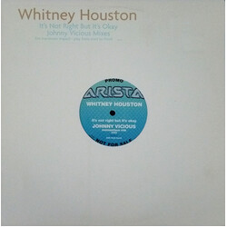 Whitney Houston It's Not Right But It's Okay (Phase II) (Johnny Vicious Remixes) USED VINYL 12INCH PROMO