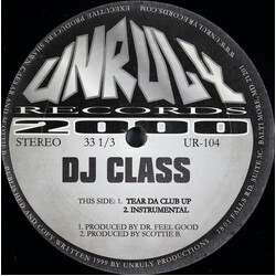 DJ Class Tear Da Club Up / Out My Way Bitch USED VINYL 12INCH 33 S RPM STEREO