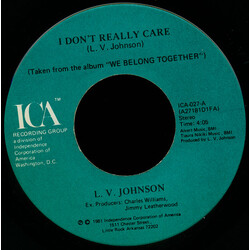 L. V. Johnson I Don't Really Care USED VINYL 7INCH 45 RPM SINGLE STEREO