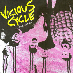 Vicious Cycle (2) Neon Electric USED VINYL 7INCH LIMITED EDITION 45 RPM