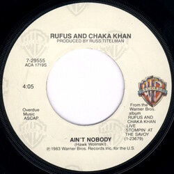 Rufus & Chaka Khan Ain't Nobody VINYL 7" USED