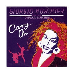 Giorgio Moroder / Donna Summer Carry On VINYL 7" USED