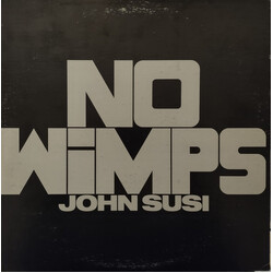 John Susi No Wimps USED VINYL 12INCH 33 S RPM