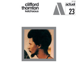 Clifford Thornton Ketchaoua Vinyl LP USED