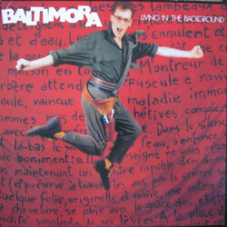 Baltimora Living In The Background Vinyl LP USED