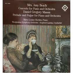 Amy Marcy Cheney Beach / Daniel Gregory Mason / Mary Louise Boehm / Siegfried Landau / Westfälisches Sinfonieorchester Concerto For Piano And Orchestr