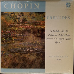 Frédéric Chopin / Walter Klien 24 Preludes, Op. 28 • Prelude In A Flat Major • Prelude In C Sharp Minor, Op. 45 Vinyl LP USED