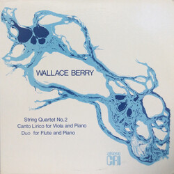 Wallace Berry String Quartet No. 2 / Canto Lirico For Viola And Piano / Duo For Flute And Piano Vinyl LP USED