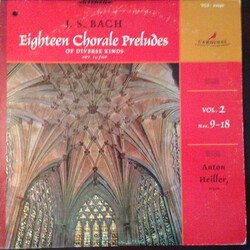 Johann Sebastian Bach / Anton Heiller Eighteen Chorale Preludes Of Diverse Kinds Vol. 2 Nos. 9-18 Vinyl LP USED
