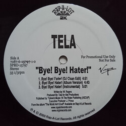 Tela Bye ! Bye! Hater! / Drugs USED VINYL 12INCH 33 S RPM PROMO STEREO