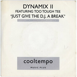 Dynamix II / Too Tough Tee Just Give The DJ A Break USED VINYL 7INCH 45 RPM