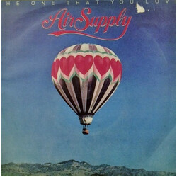 Air Supply The One That You Love USED VINYL 7INCH SINGLE 45 RPM