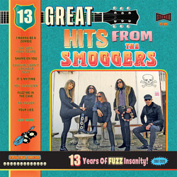 The Smoggers 13 Years Of Fuzz Insanity Vinyl LP USED