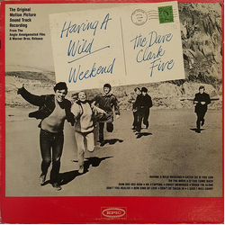 The Dave Clark Five Having A Wild Weekend Vinyl LP USED