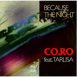 Co.Ro. / Taleesa Because The Night USED VINYL 12INCH 45 RPM MAXI-SINGLE