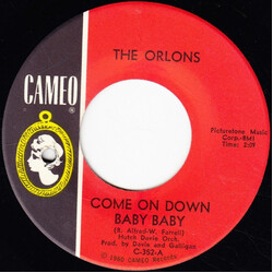 The Orlons Come On Down Baby Baby USED VINYL 7INCH 45 RPM