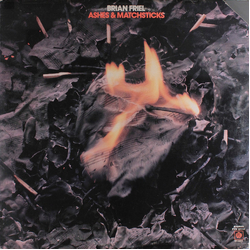 Brian Joseph Friel Ashes & Matchsticks Vinyl LP USED
