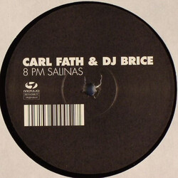 Carl Fath / DJ Brice 8 PM Salinas USED VINYL 12INCH SINGLE SIDED PROMO