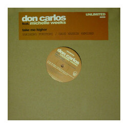 Don Carlos / Michelle Weeks Take Me Higher USED VINYL 12INCH
