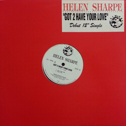 Helen Sharpe Got 2 Have Your Love VINYL 12" USED