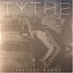 Tythe Careless Woman USED VINYL 12INCH LIMITED EDITION