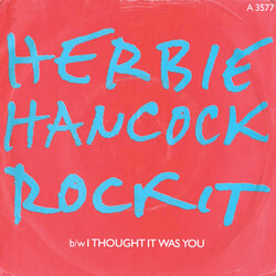 Herbie Hancock Rockit / I Thought It Was You USED VINYL 7INCH 45 RPM SINGLE STEREO